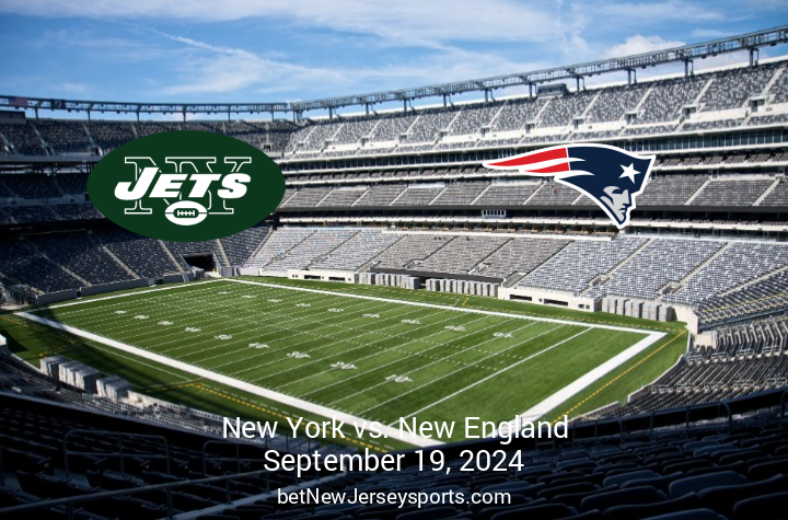 Upcoming Battle New England Patriots vs New York Jets on September 19 2024