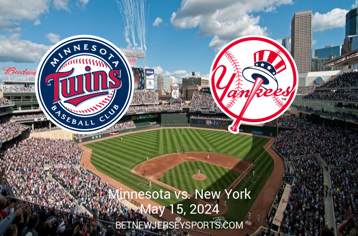 Yankees vs Twins Matchup Overview: Target Field Clash on May 15, 2024